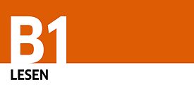 Goethe-Zertifikat B1 digital: Reading tutorial 