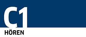 Goethe-Zertifikat C1 digital: Listening tutorial 